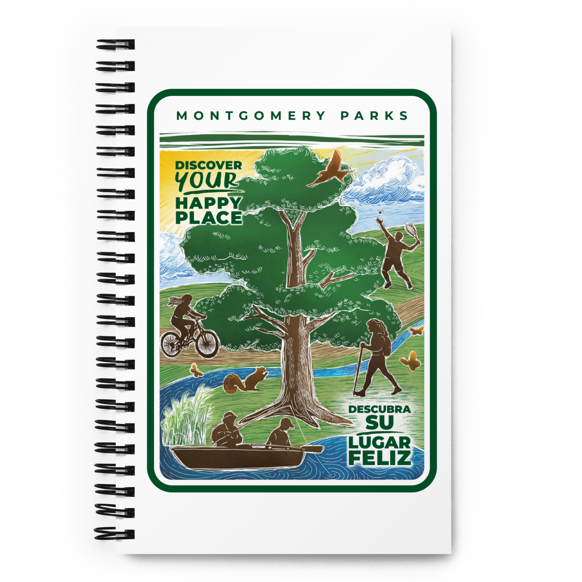 Montgomery Parks Discover Your Happy Place Spiral notebook